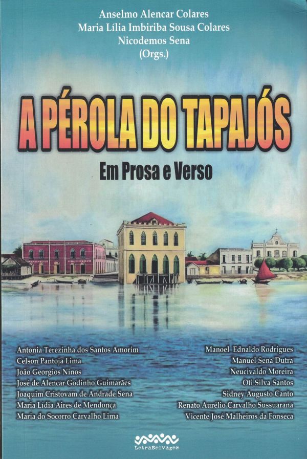 Pérola do Tapajós em prosa e verso